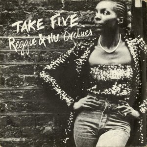 REGGIE AND THE ORCHIES / Take Five [7INCH]