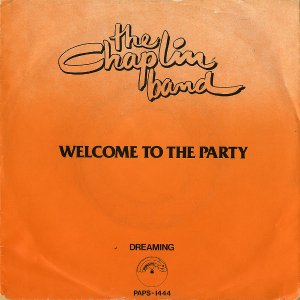 THE CHAPLIN BAND / Welcome To The Party [7INCH]