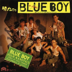 ĸJULIE & EXOTICS / ΤBLUE BOY [7INCH]