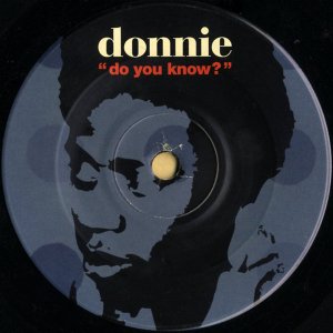 DONNIE / Do You Know? [7INCH]