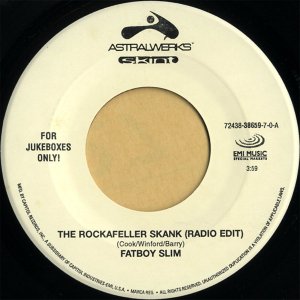 FATBOY SLIM / The Rockafeller Skank [7INCH]