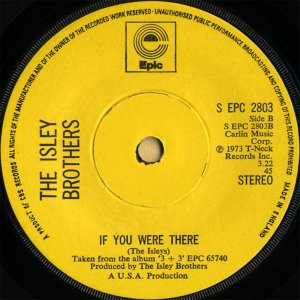 THE ISLEY BROTHERS / If You Were There [7INCH]