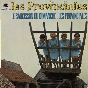 LES PROVINCIALES / Le Saucisson Du Dimanche [7INCH]