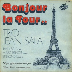 TRIO JEAN SALA / Bonjour La Tour... [7INCH]