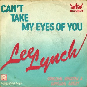 LEE LYNCH / Can't Take Eyes Of You [7INCH]