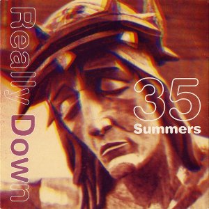 35 SUMMERS / Really Down [7INCH]