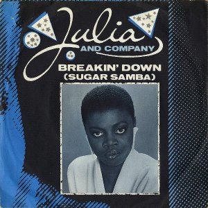 JULIA AND COMPANY / Breakin' Down (Sugar Samba) [7INCH]