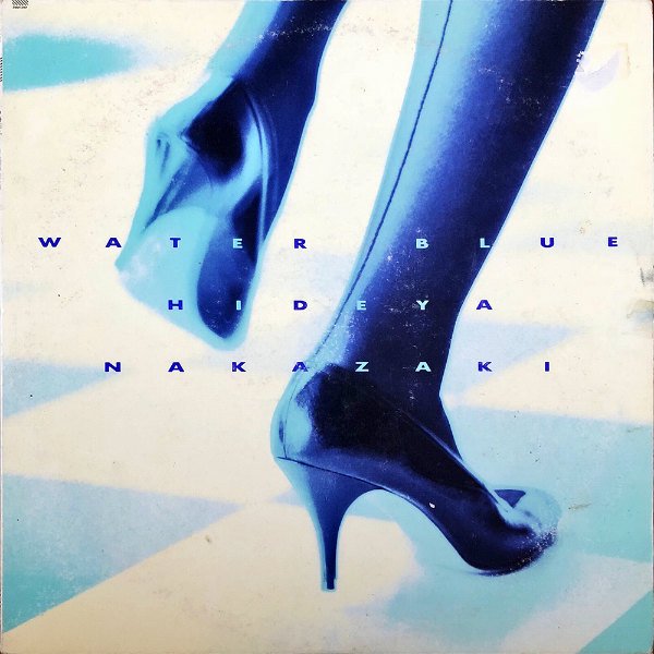 中崎英也 NAKAZAKI HIDEYA / Water Blue [LP] - レコード通販 
