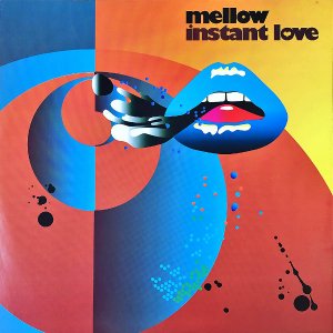 MELLOW / Instant Love [12INCH]