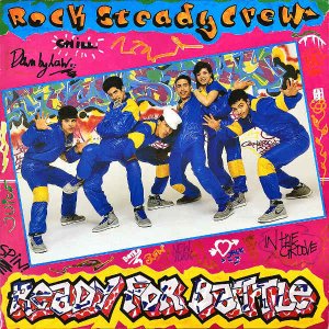 ROCK STEADY CREW / Ready For The Battle [LP]