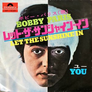 ܥӡѥꥹBOBBY PARIS / åȡ󥷥㥤󡦥Let The Sunshine In [7INCH]