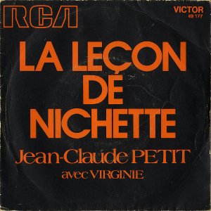 JEAN-CLAUDE PETIT AVEC VIRGINIE / La Lecon De Nichette [7INCH]