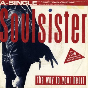 SOULSISTER / The Way To Your Heart [7INCH]