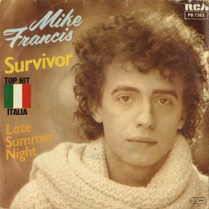 MIKE FRANCIS / Survivor [7INCH]