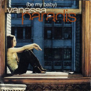 VANESSA PARADIS / Be My Baby [7INCH]