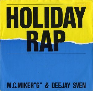 M.C.MIKER G & DEEJAY SVEN / Holiday Rap [7INCH]