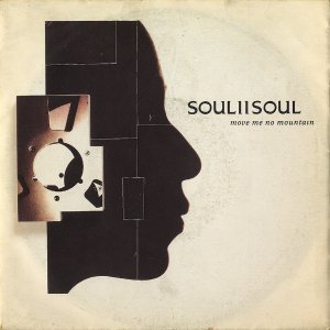 SOUL II SOUL / Move Me No Mountain [7INCH]