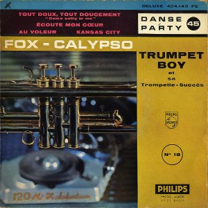 TRUMPET BOY ET SON ENSEMBLE / Fox Calypso [7INCH]