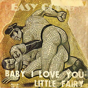 EASY GOING / Baby I Love You [7INCH]