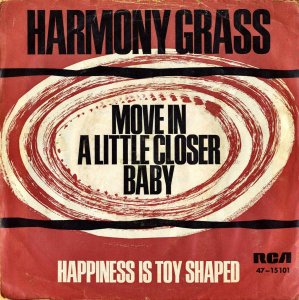 HARMONY GRASS / Move In A Little Closer Baby [7INCH]