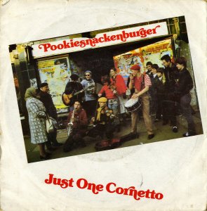 POOKIESNACKENBURGER / Just One Cornetto [7INCH]