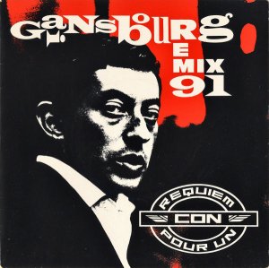 SERGE GAINSBOURG / Requiem Pour Un Con (Remix 91) [7INCH]