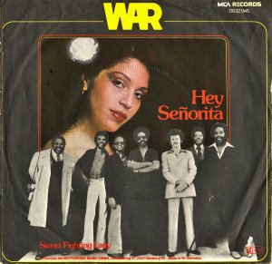 WAR / Hey Senorita [7INCH]