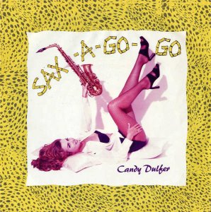 CANDY DULFER / Sax-A-Go-Go [7INCH]