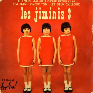 LES JIMINIS 3 / Ah! Quel Malheur D'etre Petite Fille [7INCH]