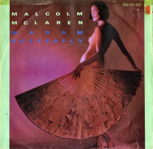 MALCOLM MCLAREN / Madam Butterfly, Un Bel Di Vedremo (One Fine Day) [7INCH]