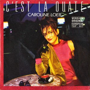 CAROLINE LOEB / C'est La Ouate [7INCH]