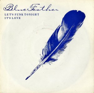 BLUE FEATHER / Let's Funk Tonight [7INCH]