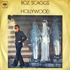 BOZ SCAGGS / Hollywood [7INCH]