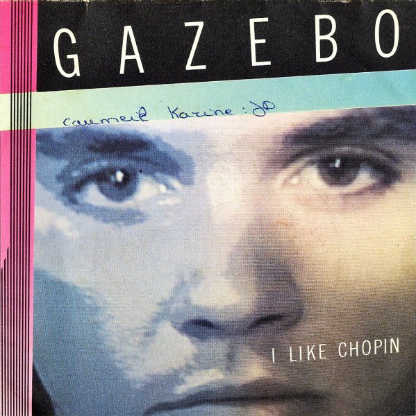 GAZEBO / I Like Chopin [7INCH] - レコード通販オンラインショップ | GADGET / Disque.JP