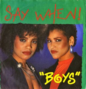 SAY WHEN! / Boys [7INCH]