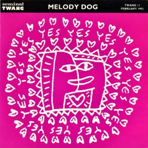 MELODY DOG / Cassie [7INCH]