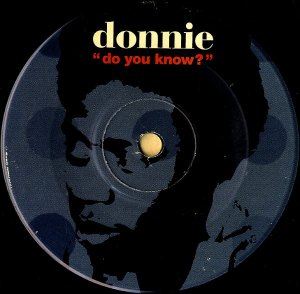 DONNIE / Do You Know? [7INCH]