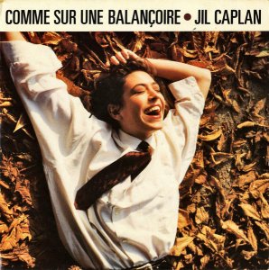 JIL CAPLAN / Comme Sur Une Balancore [7INCH]