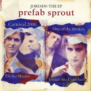 PREFAB SPROUT / Jordan The E.P [7INCH]