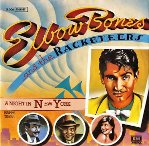 ELBOW BONES AND THE RACKETEERS / A Night In New York [7INCH]