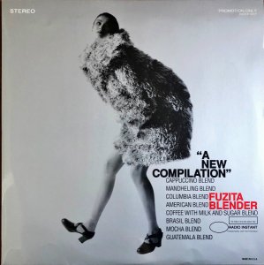 FUZITA BLENDER / A New Compilation [LP]