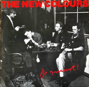 THE NEW COLOURS (THE NEWCOLOURS) / Be Smart! [12INCH]