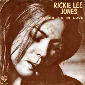 RICKY LEE JONES / Chuck E's In Love [7INCH]