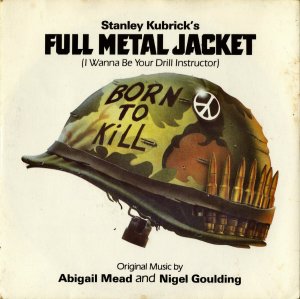 SOUNDTRACK (ABIGAIL MEAD AND NIGEL GOULDING) / Full Metal Jacket [7INCH]