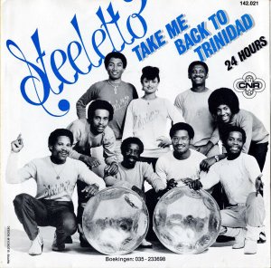 STEELETTO / Take Me Back To The Trinidad [7INCH]