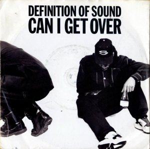 DEFINITION OF SOUND / Can I Get Over [7INCH]