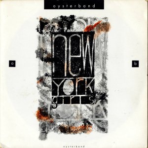 OYSTER BAND / New York Girls [7INCH]