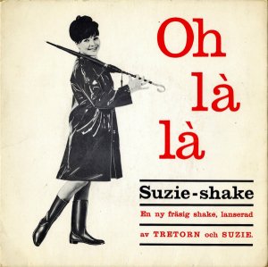 SUZIE SHAKE / Oh La La [7INCH]