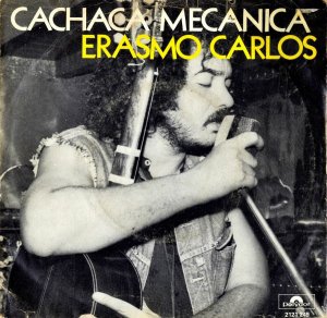 ERASMO CARLOS / Cachaca Mecanica [7INCH]