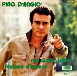 PINO D'ANGIO / Ma Quale Idea [7INCH]